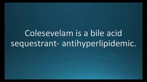 colesevelam pronunciation